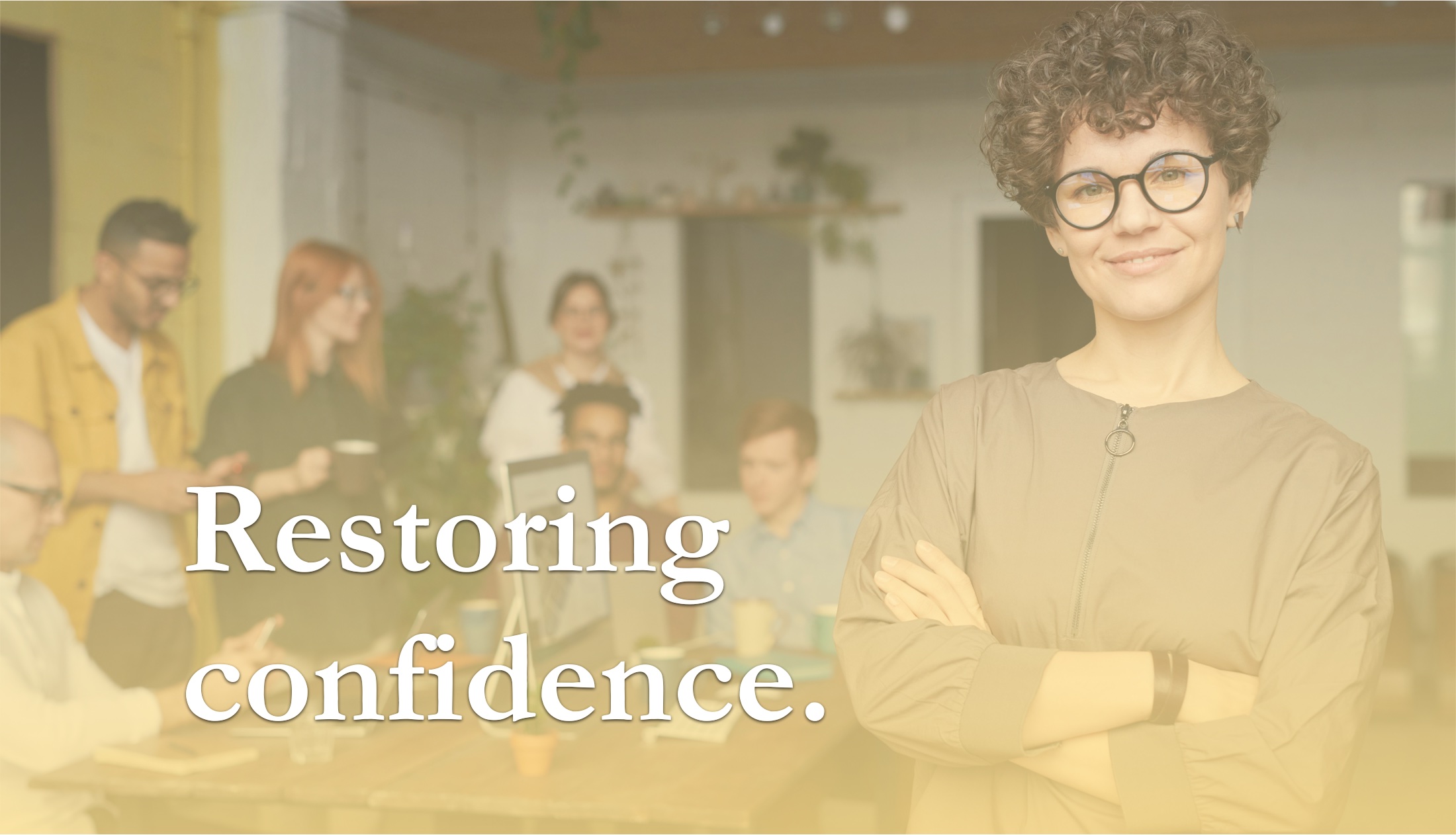 photo of smiling woman with coworkers in the background with title Restoring confidence.