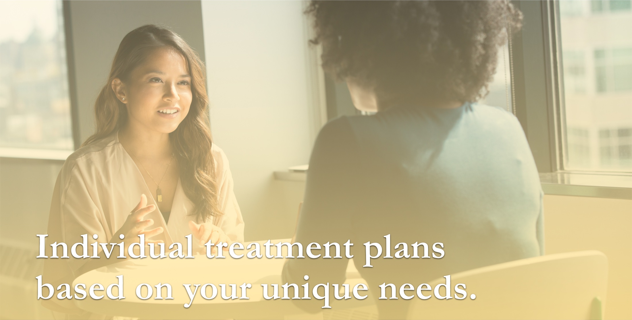 photo of two women talking with title Individual treatment plans based on your unique needs.